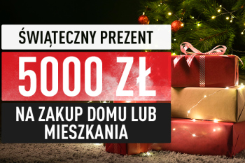 Świąteczny prezent - odbierz 5000 zł na zakup nieruchomości